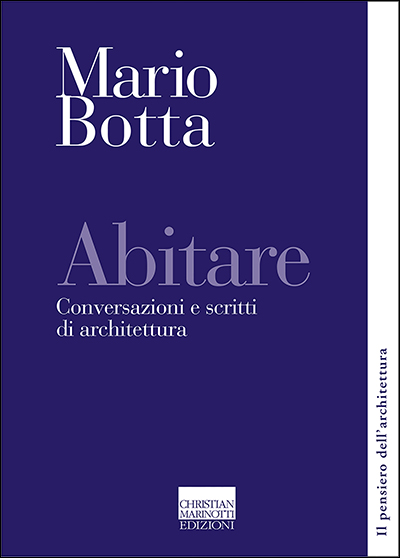 Il pensiero dell architettura CHRISTIAN MARINOTTI EDIZIONI